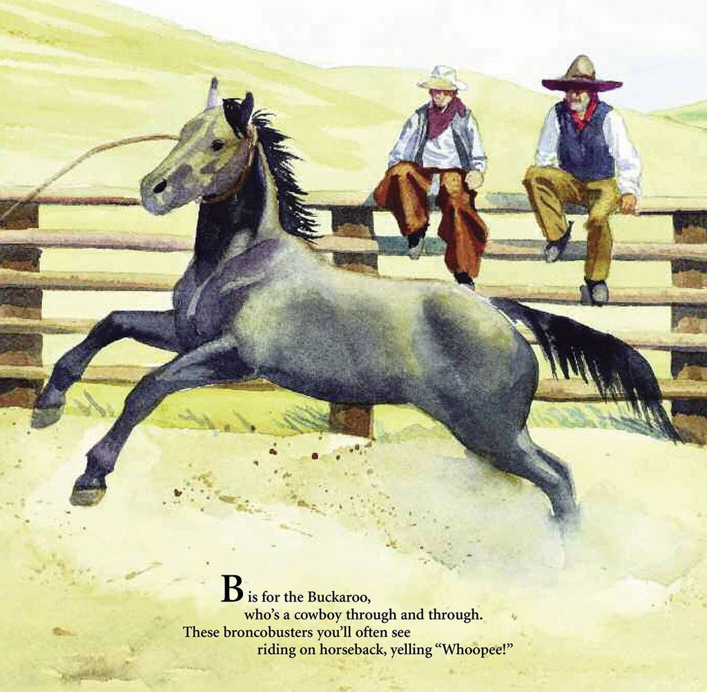 B is for Buckaroo: A Cowboy Alphabet (Picture Book)